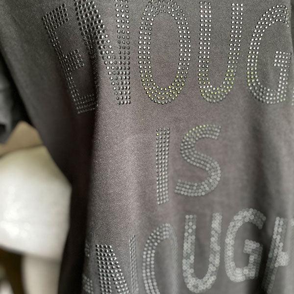 "ENOUGH IS ENOUGH" Bling T-shirt by Simply Greek by UTOPIA CREATIONS